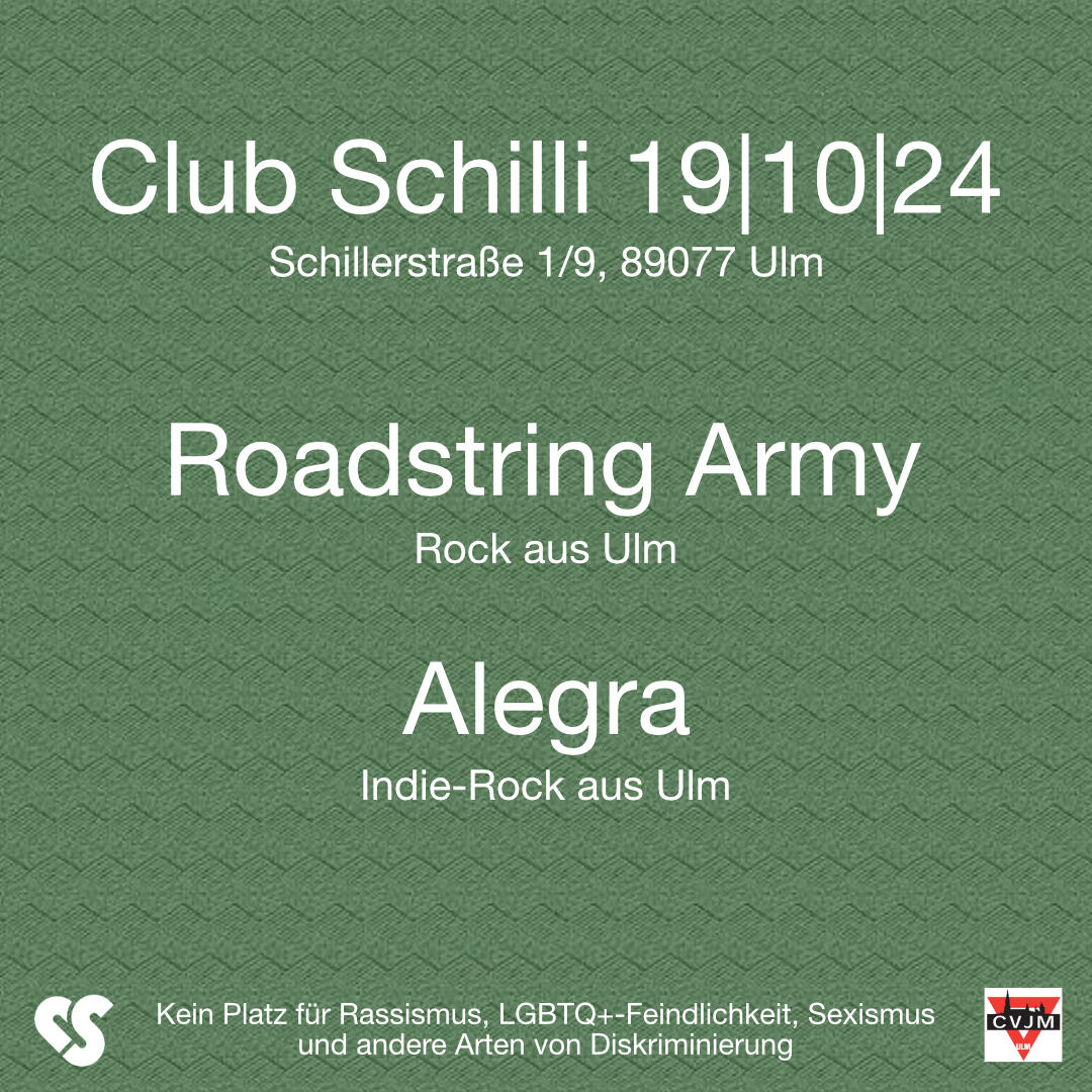 Roadstring Army, Alegra | Club Schilli, Ulm